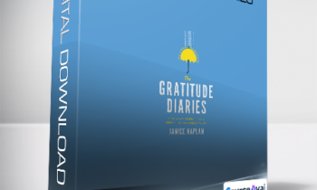 Janice Kaplan - The Gratitude Diaries