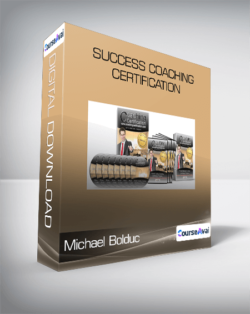 Michael Bolduc - Success Coaching Certification