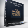 Jason Capital - The Harvey Specter Formula