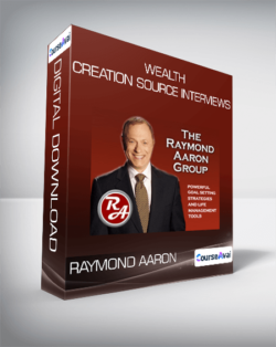 Raymond Aaron - Wealth Creation Source Interviews