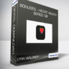 Lynn Waldrop - BONUSES - Heart Health Series GB