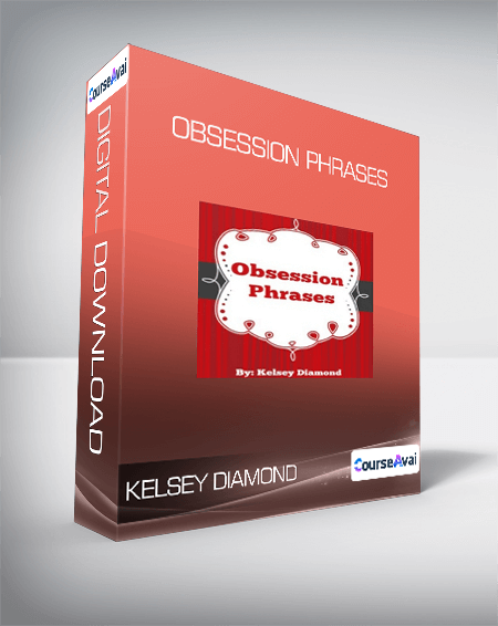 Kelsey Diamond - Obsession Phrases