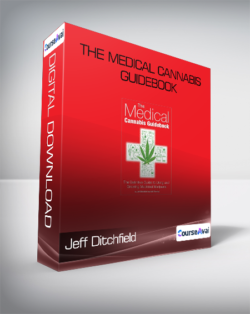 Jeff Ditchfield & Mel Thomas - The Medical Cannabis Guidebook