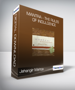 Jehangir Mehta - Mantra - The Rules of Indulgence