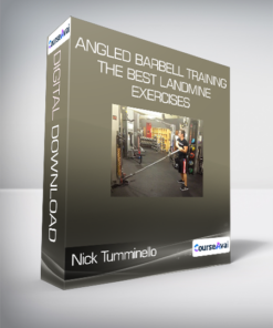 Nick Tumminello - Angled Barbell Training - The BEST Landmine Exercises