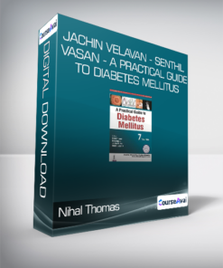 Nihal Thomas & Nitin Kapoor - Jachin Velavan - Senthil Vasan - A Practical Guide to Diabetes Mellitus - 7th Edition