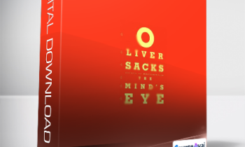 Oliver Sacks - The Mind's Eye