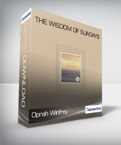 Oprah Winfrey - The Wisdom of Sundays