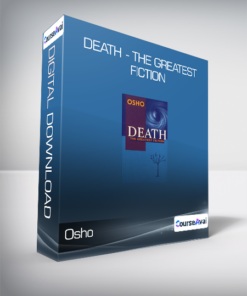 Osho - Death - The Greatest Fiction
