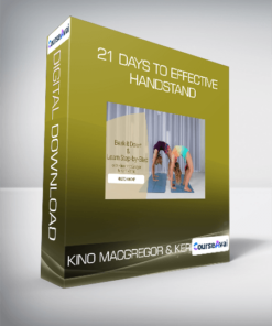 Kino MacGregor and Kerri Verna - 21 Days to Effective Handstand