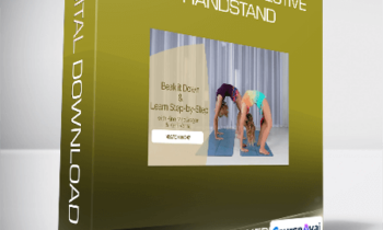 Kino MacGregor and Kerri Verna - 21 Days to Effective Handstand