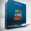 Pamela Peeke - Fit to Live