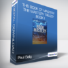 Paul Selig - The Book of Mastery: The Mastery Trilogy: Book I