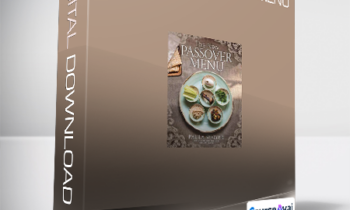 Paula Shoyer - The New Passover Menu