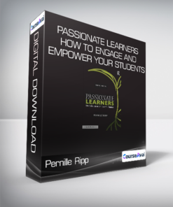 Pernille Ripp - Passionate Learners: How to Engage and Empower Your Students