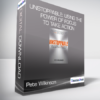 Pete Wilkinson - Unstoppable: Using the Power of Focus to Take Action and Achieve Your Goals