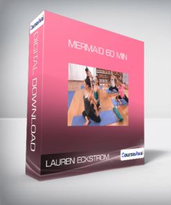 Lauren Eckstrom - Mermaid 60 min