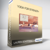 Lauren Eckstrom - Yoga for Strength