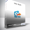 Jason Fladlien - Mail Truth