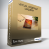 Tom Hunt - Virtual Assistant Mastery