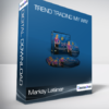 Markay Latimer - Trend Trading My Way