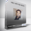 Azam Meo - Meo Method Videos