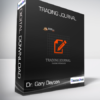 Dr. Gary Dayton - Trading Journal