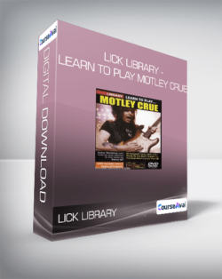 Lick Library - Learn To Play Motley Crue