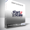 Gretta Van Riel - Start & Scale 2.0