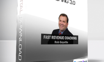 Rob Goyette -  Fast Revenue Coaching 3.0