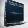 Simpler Trading - The Bullseye System Professional Package