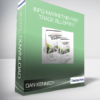 Dan Kennedy - Info-Marketing Fast Track Blueprint