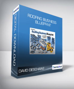 David Deschaine - Roofing Business Blueprint
