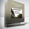 Pleasure Mechanics - Couple Massage Mastery