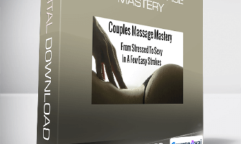Pleasure Mechanics - Couple Massage Mastery