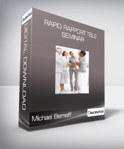 Michael Bernoff - Rapid Rapport Tele-Seminar