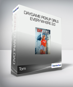 Tom - Daygame Pickup Girls Everywhere 2.0