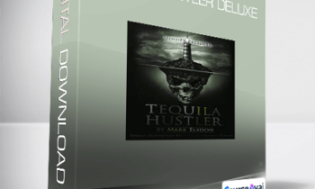 Mark Elsdon - Tequila Hustler DELUXE