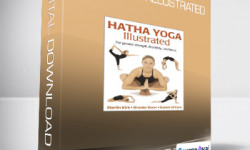 Martin Kirk & Brooke Boon - Hatha Yoga Illustrated