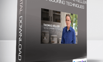 Masterclass - Thomas Keller Teaches Cooking Techniques