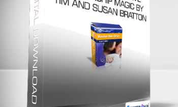 The Revive Her Drive - Relationship Magic by Tim and Susan Bratton
