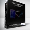 Dominic Walsh - Forex Firebrand Strategy