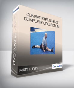 Matt Furey - Combat Stretching - Complete Collection