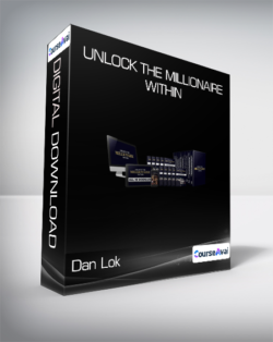 Dan Lok - Unlock the Millionaire Within