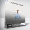 Kevin Anson - Video Ad Bootcamp