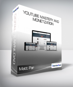 Matt Par - Youtube Mastery and Monetization