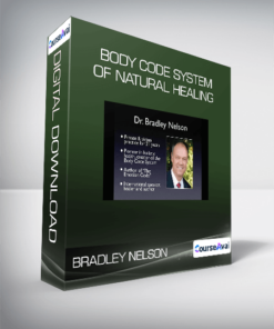 Bradley Nelson - Body Code System of Natural Healing