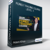 Adam Khoo - Forex Trading Course Level 1