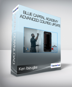 Ken Ibizugbe - Blue Capital Academy Advanced Course Update