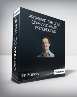 Tim Francis - ProfitFactory.com - Copy-and-Paste Procedures